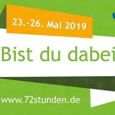 Grafik zur Sozialaktion „72 Stunden uns schickt der Himmel“, die vom BDKJ in Deutschland veranstaltet wird. Der Zeitraum ist vom 23. bis 26. Mai 2019. Der Text fragt: „Bist du dabei?“ mit einem einladenden, bunten Design.