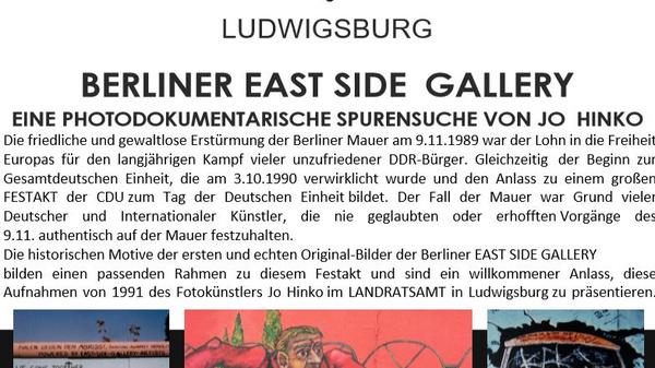 The image is a poster for an exhibition titled "Berliner East Side Gallery" by Jo Hinko, showcasing a photographic documentation related to the Berlin Wall's history. It includes details about the exhibition's dates, location, and themes of freedom and unity after the wall's fall in 1989.