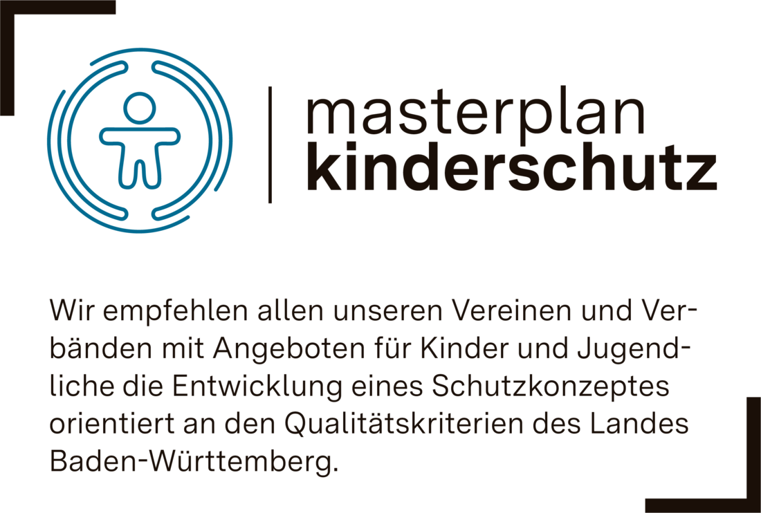 Das Bild enthält den Text "masterplan Kinderschutz" und empfiehlt Vereinen und Verbänden, Schutzkonzepte für Kinder und Jugendliche zu entwickeln, orientiert an den Qualitätskriterien des Landes Baden-Württemberg. Ein Symbol eines Kindes ist ebenfalls enthalten.
