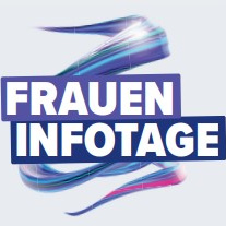 Text: "Logo für die Fraueninfotage, das in lebendigen Farben gestaltet ist. Der Schwerpunkt liegt auf dem Wort 'FRAUEN', das auffällig hervorgehoben ist, gefolgt von 'INFOTAGE' in größerer Schrift. Das Design vermittelt ein modernes und dynamisches Gefühl."