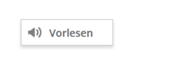Ein Button mit der Aufschrift "Vorlesen" und einem Lautsprechersymbol, der die Funktion zur Sprachausgabe von Texten auf der Webseite anzeigt.