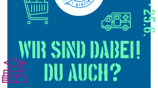 Text reads: "WE ARE HERE! ARE YOU TOO? Dates: 21st - 25th June. Website: www.plan-a-digital.de. Icons depicting shopping cart, ambulance, and books are featured."