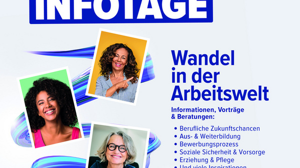 Alternativtext: Das Plakat zu den Frauen-Infotagen informiert über den Wandel in der Arbeitswelt. Es bietet kostenlose Informationen und Beratungen zu Themen wie berufliche Zukunftschancen, Weiterbildung, soziale Sicherheit und Pflege. Die Veranstaltung findet vom 09. bis 20. Mai 2022 statt.