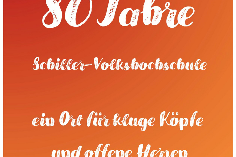 80 Jahre Schiller-Volkshochschule - ein Ort für kluge Köpfe und offene Herzen. Programm von August 2026 bis Februar 2027.