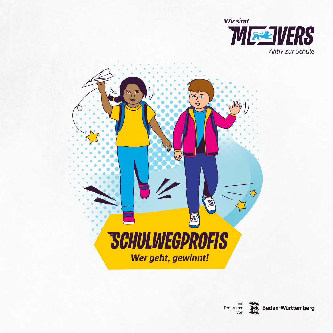 Zwei Kinder, ein Junge und ein Mädchen, gehen fröhlich und lächelnd. Das Mädchen hält einen Papierflieger in der Hand. Unter ihnen steht der Text „SCHULWEGPROFIS – Wer geht, gewinnt!“. Das Bild fördert aktives Gehen zur Schule und zeigt den Slogan eines Programms in Baden-Württemberg.